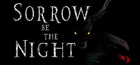 Sorrow Be The Night