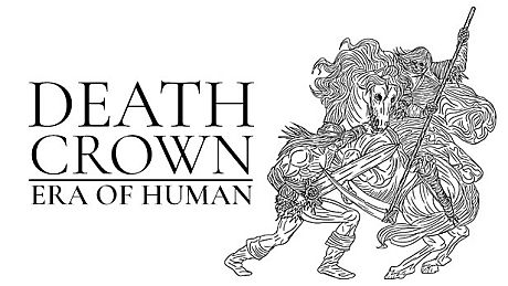 Death Crown — Era of Human DLC