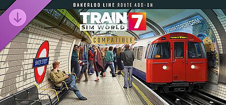 Train Sim World 7: Bakerloo Line Route Add-On