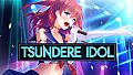 Tsundere Idol - 18+ Content