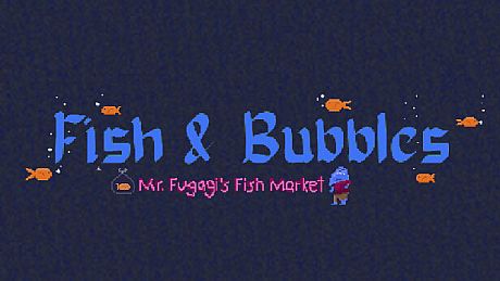 Fish & Bubbles Game