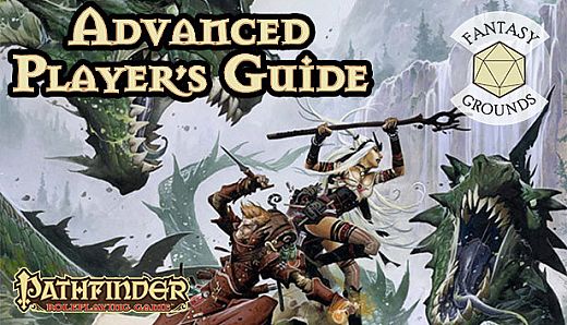 Fantasy Grounds - Pathfinder RPG - Advanced Player's Guide (PFRPG)