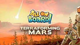 All on Board! - Terraforming Mars