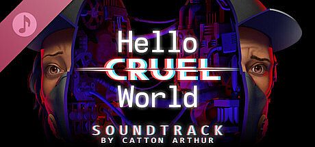 Hello Cruel World - Soundtrack DLC