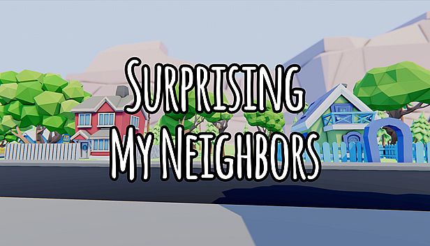 Buy Surprising My Neighbors