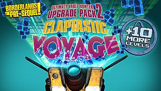 Claptastic Voyage and Ultimate Vault Hunter Upgrade Pack 2