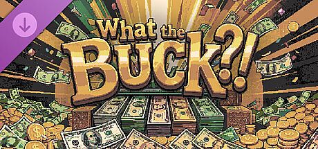 What the Buck?! - Supporter Pack DLC