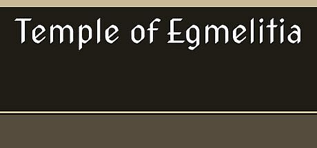 Temple of Egmelitia Game