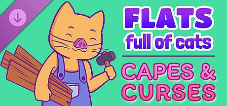 Flats Full of Cats: Capes & Curses DLC