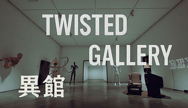 Buy Twisted Gallery 异馆