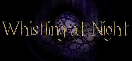 Whistling at Night Game