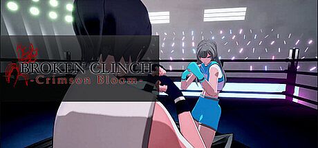 BROKEN CLINCH -Crimson Bloom-