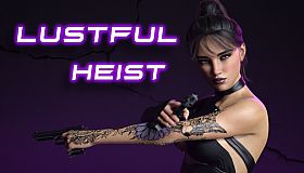 Lustful Heist