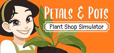 Petals and Pots: Plant Shop Simulator