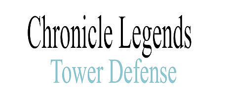 Chronicle Legends: Tower Defense Game