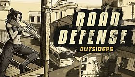 Road Defense: Outsiders