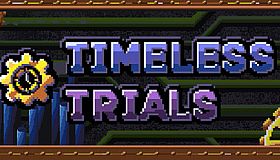 Timeless Trials