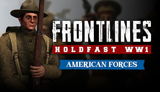 Holdfast: Frontlines WW1 - American Forces