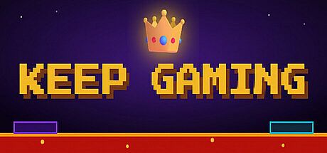 KEEP GAMING Game