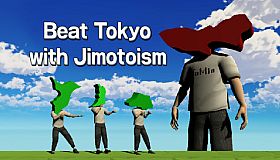 Beat Tokyo with Jimotoism