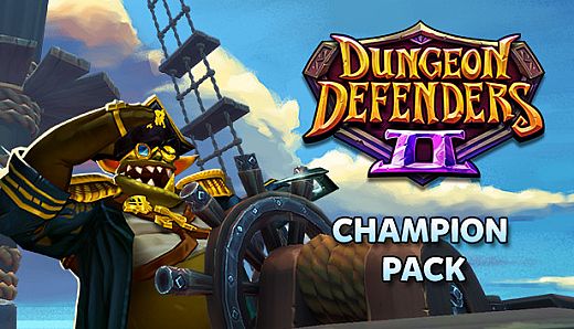 Dungeon Defenders II - Champion Pack