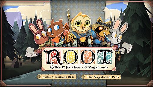 Root: Exiles & Partisans & Vagabonds