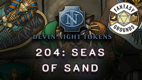 Fantasy Grounds - Devin Night Pack 204: Seas of Sand DLC