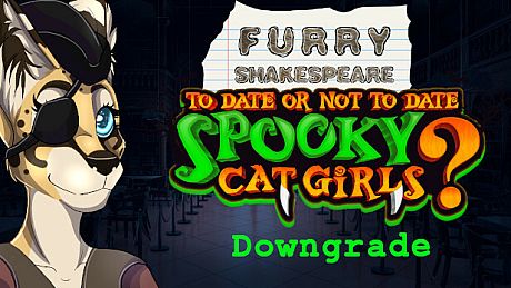 Furry Shakespeare: To Date Or Not To Date Spooky Cat Girls Downgrade DLC