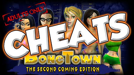 BoneTown: The Second Coming Edition - Cheats DLC