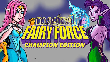 Magical Fairy Force - Champion Edition Game