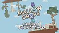 Mallow Drops Original Soundtrack