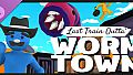 Last Train Outta' Wormtown Full Game DLC