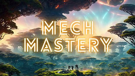 Mech Mastery Game