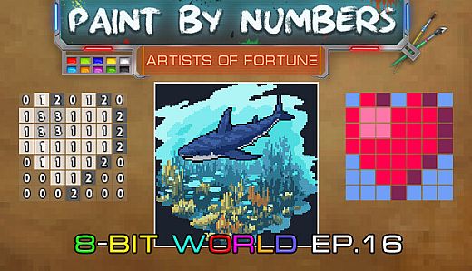 Paint By Numbers - 8-Bit World Ep. 16