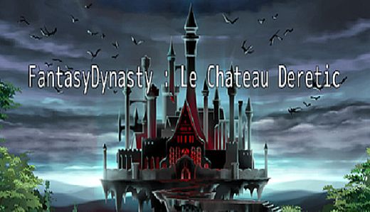FantasyDynasty: Le château DERETIC