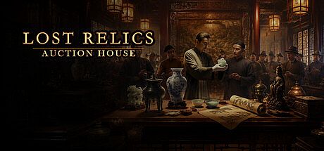 遗珍拍卖所 Lost Relics Auction House