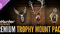 theHunter: Call of the Wild - Premium Trophy Mount Pack
