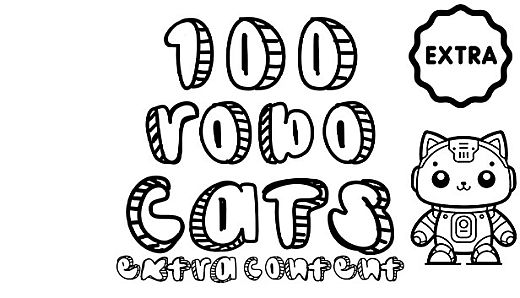 100 Robo Cats - Extra Content