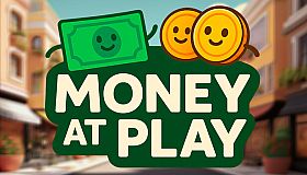 Money at Play