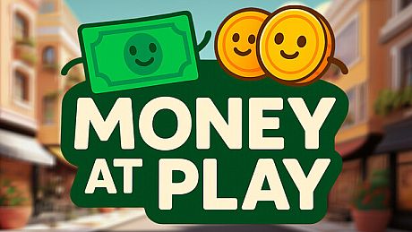 Money at Play Game
