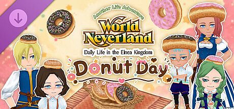 Donut Day - WorldNeverland - Daily Life in the Elnea Kingdom - Another Life Adventure DLC