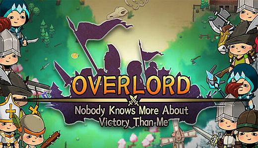 Overlord : Nobody know victory better than me