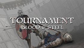 Tournament: Blood & Steel
