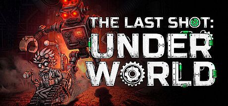 The Last Shot: Underworld