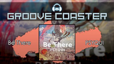 Groove Coaster - Be There DLC