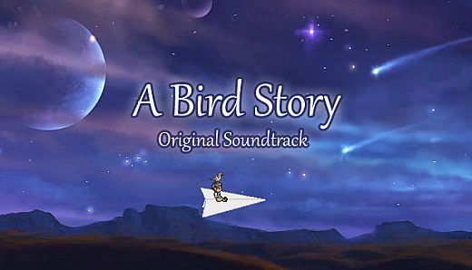 A Bird Story - Original Soundtrack