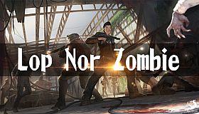 Lop Nor Zombie VR (HTC Vive)