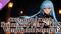 OKEverything X Myth: Super Sexy Fairy - DLC Vampire noblewoman 2