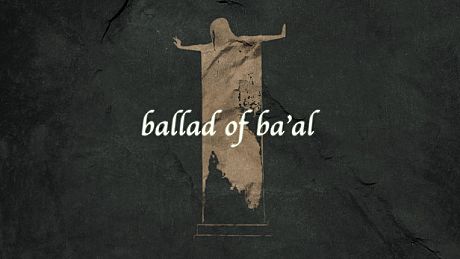 Ballad of Ba'al Game