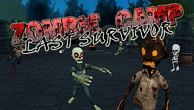 Zombie Camp: Last Survivor
